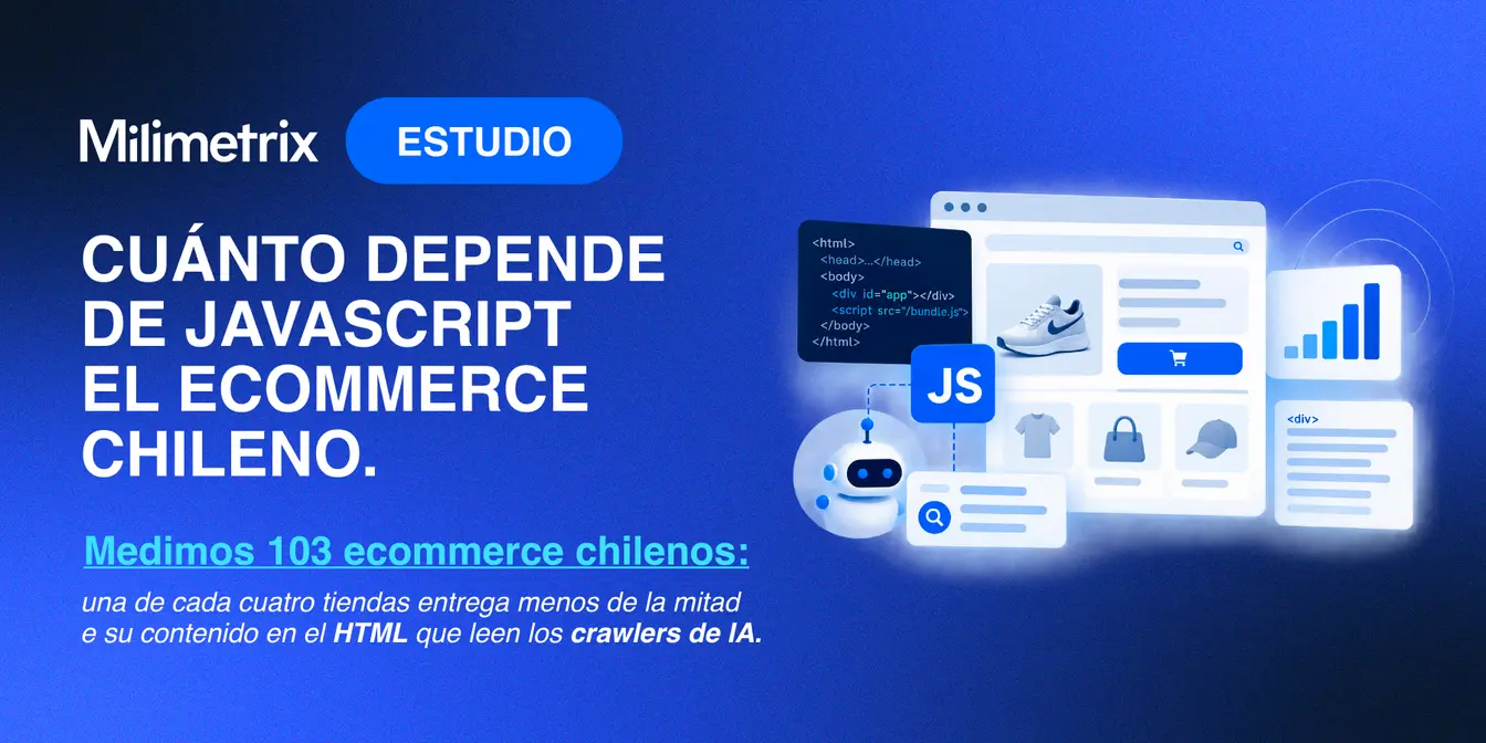 Estudio: cuánto depende de JavaScript el ecommerce chileno