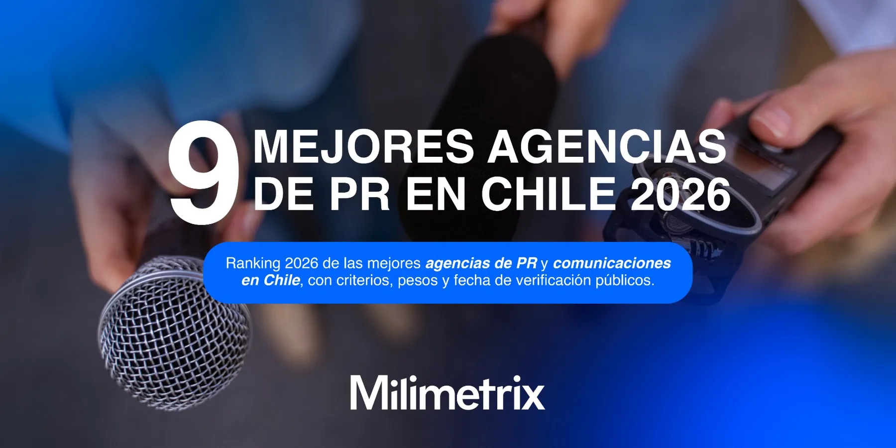 Las 9 Mejores Agencias de PR en Chile 2026