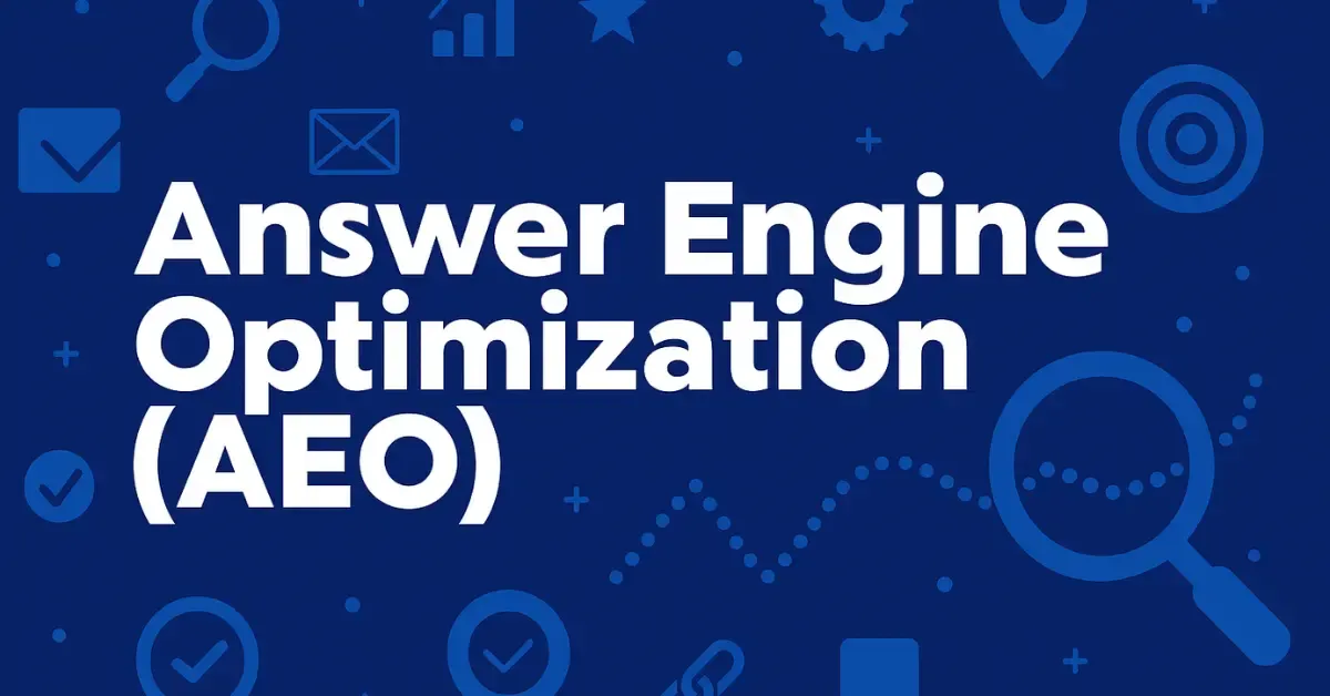 ¿Qué es Answer Engine Optimization (AEO)?