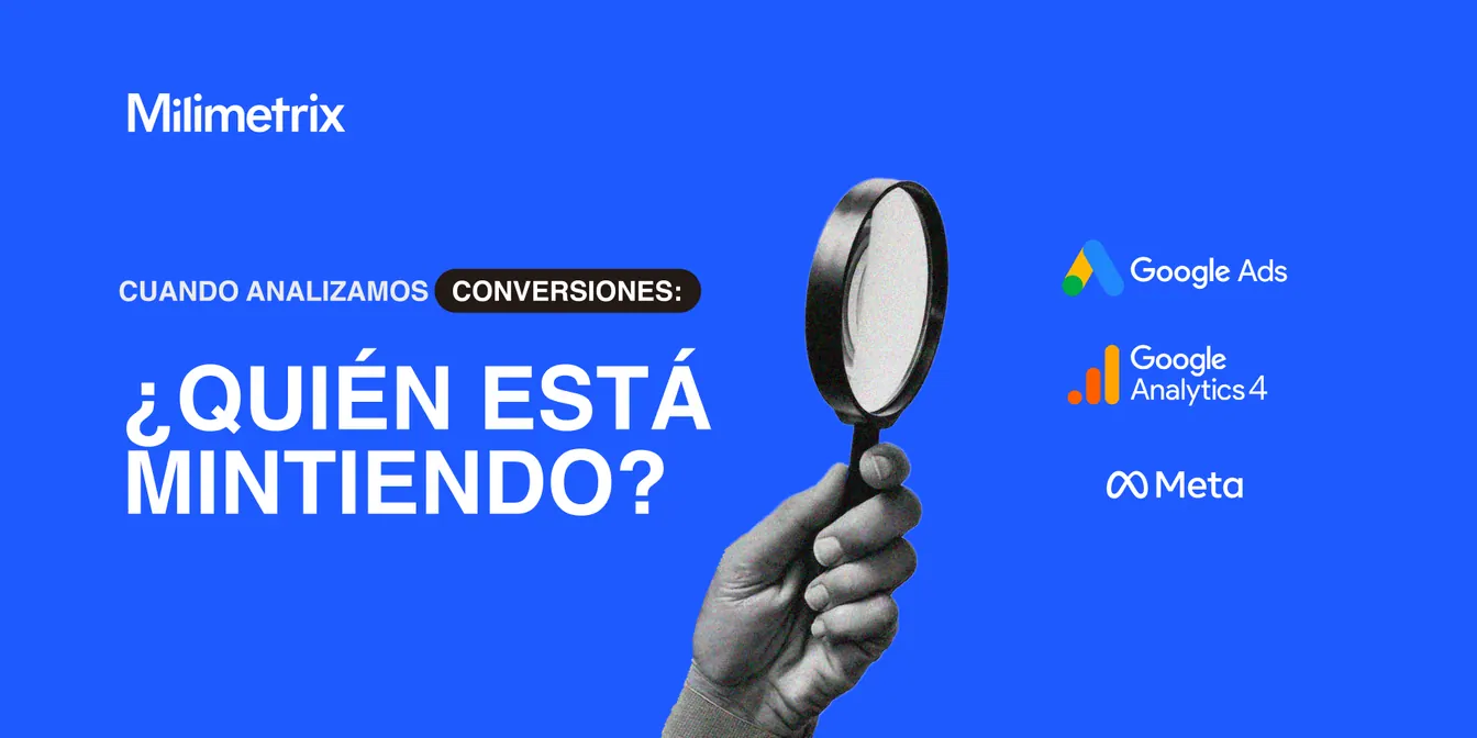 Atribución de conversiones: ¿quién está mintiendo?