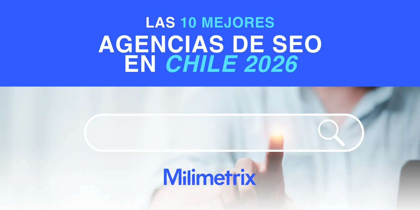 Las 10 Mejores Agencias de SEO + AEO en Chile 2026