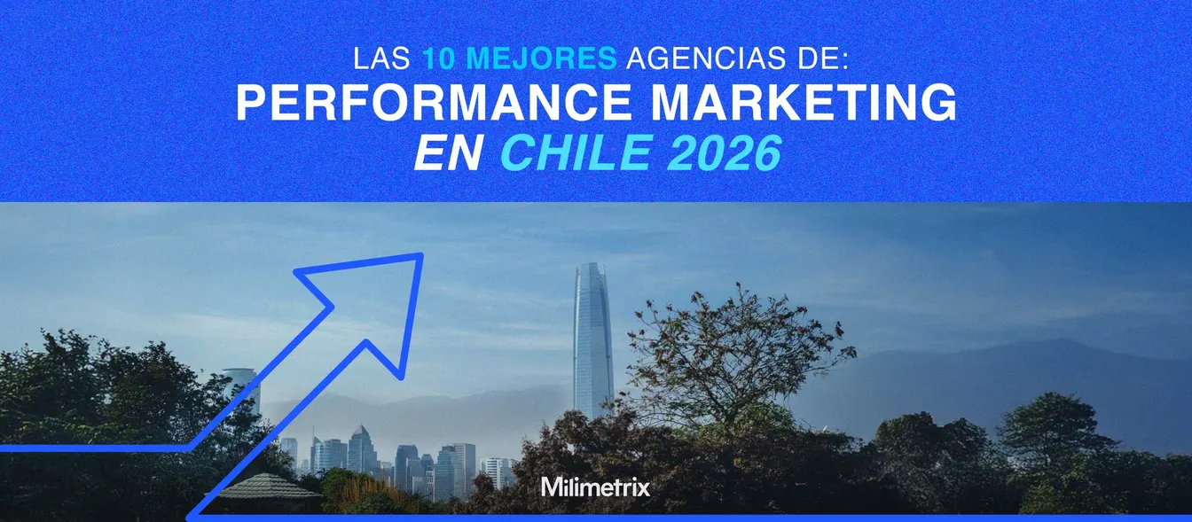 Ranking: Mejores Agencias de Paid Media en Chile 2026